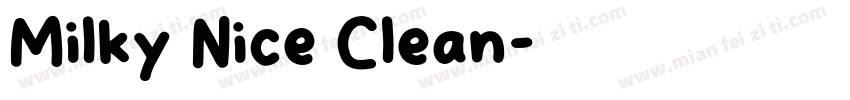 Milky Nice Clean字体转换